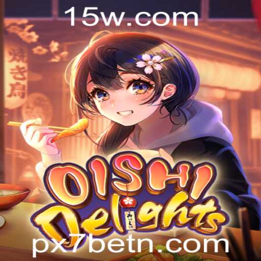 OishiDelights: A Nova Sensação do Mundo dos Jogos